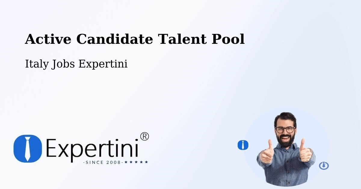 Active Candidate Talent Pool - Italy Jobs Expertini