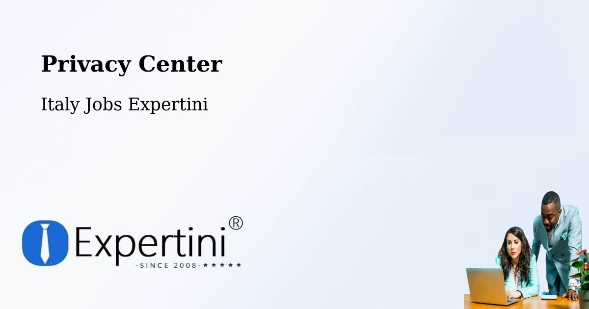 Privacy Center - Italy Jobs Expertini